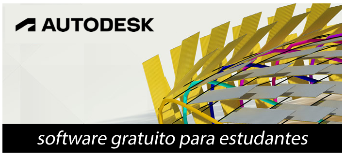 Software Autodesk gratuito para Estudantes